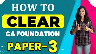 How to Clear CA Foundation Paper 3 | Preparation Tips #shorts