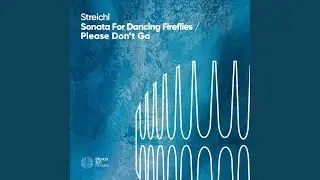 Sonata for Dancing Fireflies (Extended Mix)