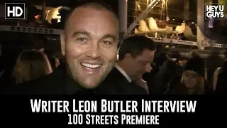 100 Streets Premiere - Writer Leon Butler Interview