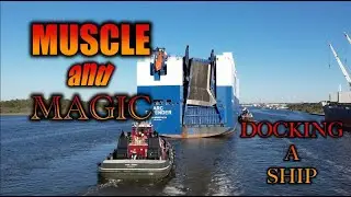 Towing a Ship into it's Berth