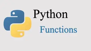 06. Python Functions | Python for absolute beginners | An easy but comprehensive guide to functions