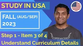 Study in USA Fall 2023 Timeline &bull;&nbsp;Step 1 Item 3 &ndash;&nbsp;Curriculum Details