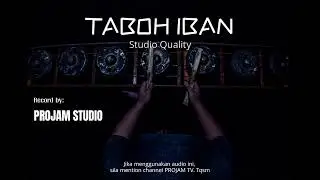 Taboh Iban (Studio Quality Sound)