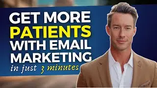 How to get more patients with email marketing in just 3 minutes