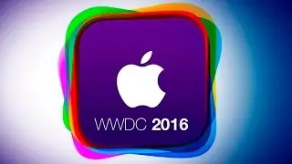 WWDC 2016 НА РУССКОМ (за 5 минут)