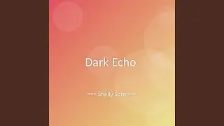 Dark Echo