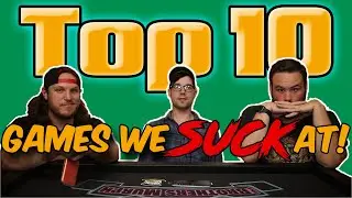 Top 10 Games We Suck At! W/Matthew Jude!