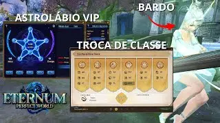 CLASSE NOVA BARDO, ASTROL&Aacute;BIO VIP E TROCA DE CLASSE! - PW ETERNUM