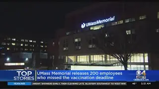 200 UMass Memorial Health Employees Fired After Not Receiving COVID Vaccine