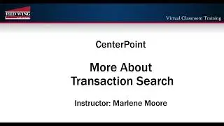 How to Gain Answers to Questions Using Transaction Search in CenterPoint