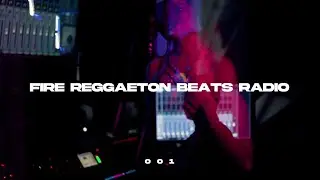 💘FIRE REGGAETON BEATS RADIO: 001 | Una hora de los mejores beats rom&aacute;nticos 💘 de reggaeton 🔥🥵🚨