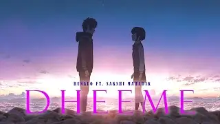 Runalo WRRLD - Dheeme Feat. Sakshi Mahadik | OFFICIAL LYRICS VIDEO |