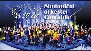 PRVIH DESET LET - Simfonični orkester Cantabile