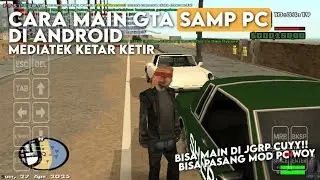 TUTORIAL MAIN GTA SAMP PC DI ANDROID | BISA MAIN DI SERVER JGRP!? | Winlator | 100% Real😏