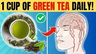 TRANSFORM Your Body And Mind With Green Tea!