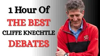 1 Hour of THE BEST Cliffe Knechtle Debates