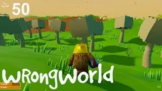 Let's Play WrongWorld - #50 - 🎉Happy Anniversary!🎉 50 Episodes of surreal survival fun!🎉
