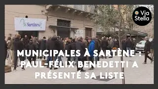 Municipales à Sartène : Paul-Félix Benedetti a présenté sa liste