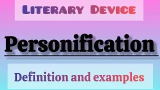 What Is Personification | Literary Device Personification Definition And Examples In Hindi & English