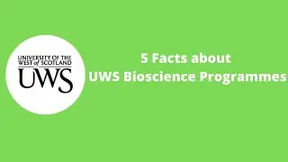 5 Facts about UWS Bioscience Programmes