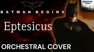 Batman Begins- Eptesicus| Orchestral Cover (Logic Pro X)
