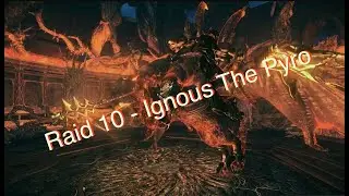 [ELYON SEA] Ignous The Pyro (Raid-10) - Elementalist POV