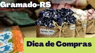 Gramado:  Dicas de Compras | Turistando