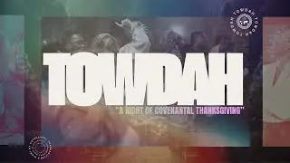 Towdah 2024: A Night Of Covenantal Praise