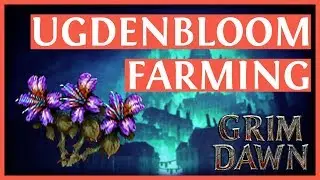 Маршрут фермы Угденблум &mdash; быстрый и эффективный Grim Dawn (2019)