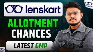 Lenskart IPO Allotment Chances || Lenskart IPO GMP
