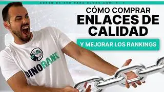 💸 C&oacute;mo comprar ENLACES de calidad para tu web y mejorar los rankings 🔍