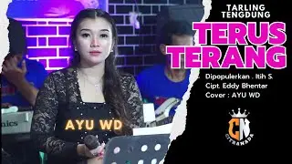 TERUS TERANG ~ AYU WD COVER TARLING TENGDUNG CITRA NADA