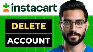 How To Delete Instacart Shopper Account (Easy Guide)