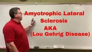 Amyotrophic Lateral Sclerosis (Lou Gehrig Disease)