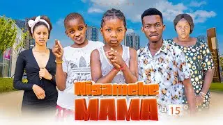 NISAMEHE MAMA Full Episode [ 15 ] #love