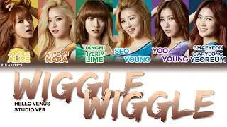 Hello Venus (헬로비너스) - Wiggle Wiggle (위글위글) (Studio Ver) - Color Coded Lyrics Han/Rom/Eng