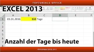 Anzahl verstrichener / vergangener Tage bis heute berechnen (Microsoft Excel)