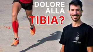 Hai Dolore alla Tibia Quando Corri? Ecco la SOLUZIONE?