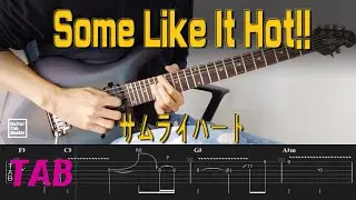[TAB] Some Like It Hot!! - SPYAIR │Guitar Cover