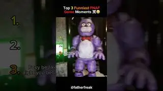 Top 3 Funniest FNAF Game Moments 💀🎮 This got me dying 😂😭
