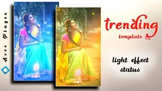 Light Effect Template | Avee Player Template Download New Link!!Status Video Editing|Media Fire Link