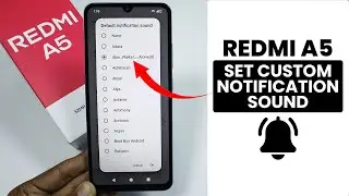 How to Set Custom Notification Sound in Redmi A5 - Notification Setting
