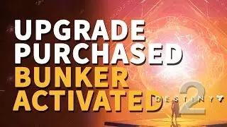 Upgrade purchased Raising Our Defenses Destiny 2