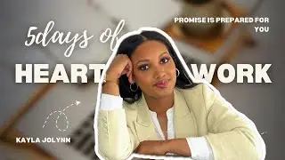 5 Days of He[Art]work: You're being Uprooted, Replanted, and Pruned whats next