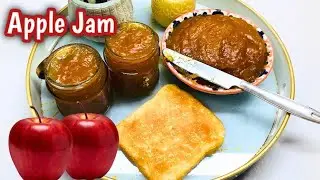Apple Jam Recipe | Market Style Apple Jam Recipe | Homemade Apple Jam Recipe | Breakfast Recipe 