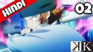 K project episode 2 in hindi || explain by || Anime fusion ||