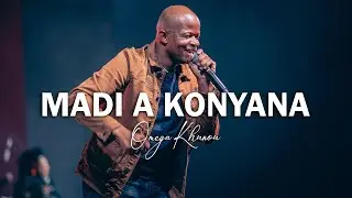 Omega Khunou - Madi a Konyana | Live Recording | Gospel