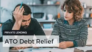 ATO Debt Relief - Private Mortgages Australia