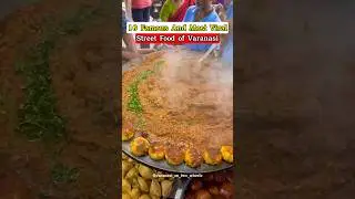 10 famous and most viral street food of Varanasi ✨ You must try them all #food #banaras #viralfood