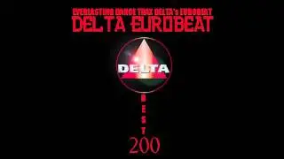 DELTA EUROBEAT NON-STOP GIGA MIX 200songs
